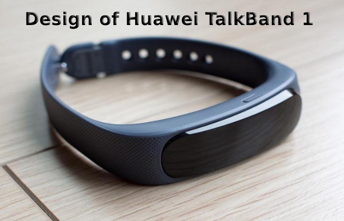 Design of Huawei TalkBand 1