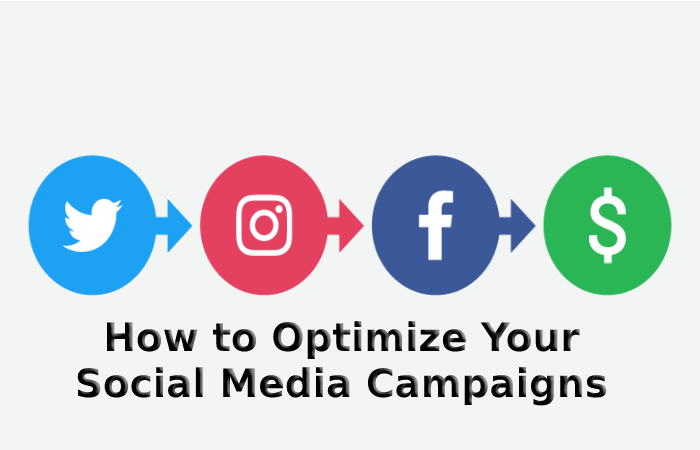 How to Optimize Your Social Media Campaigns