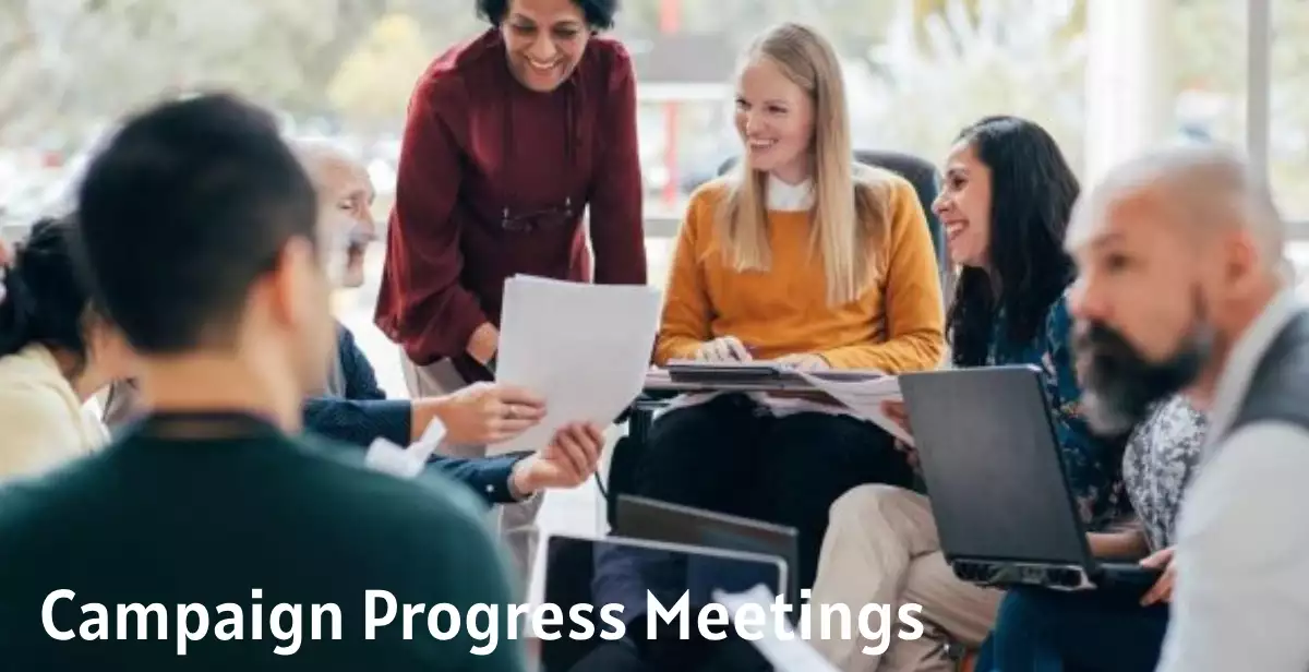 Campaign Progress Meetings