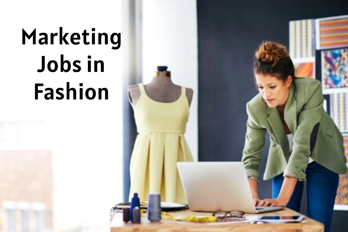 Marketing Jobs in Fashion
