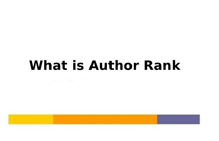 What is Author Rank?