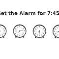 Set the Alarm for 7:45 – How to set a One-time Alarm