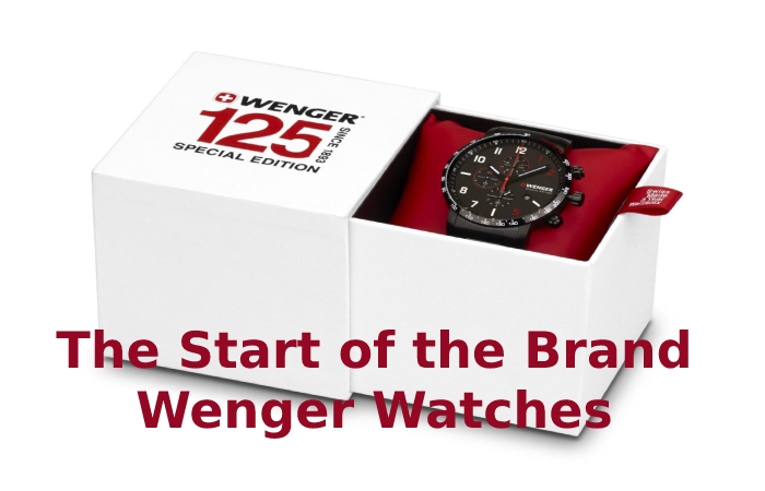 The Start of the Brand Wenger Watches