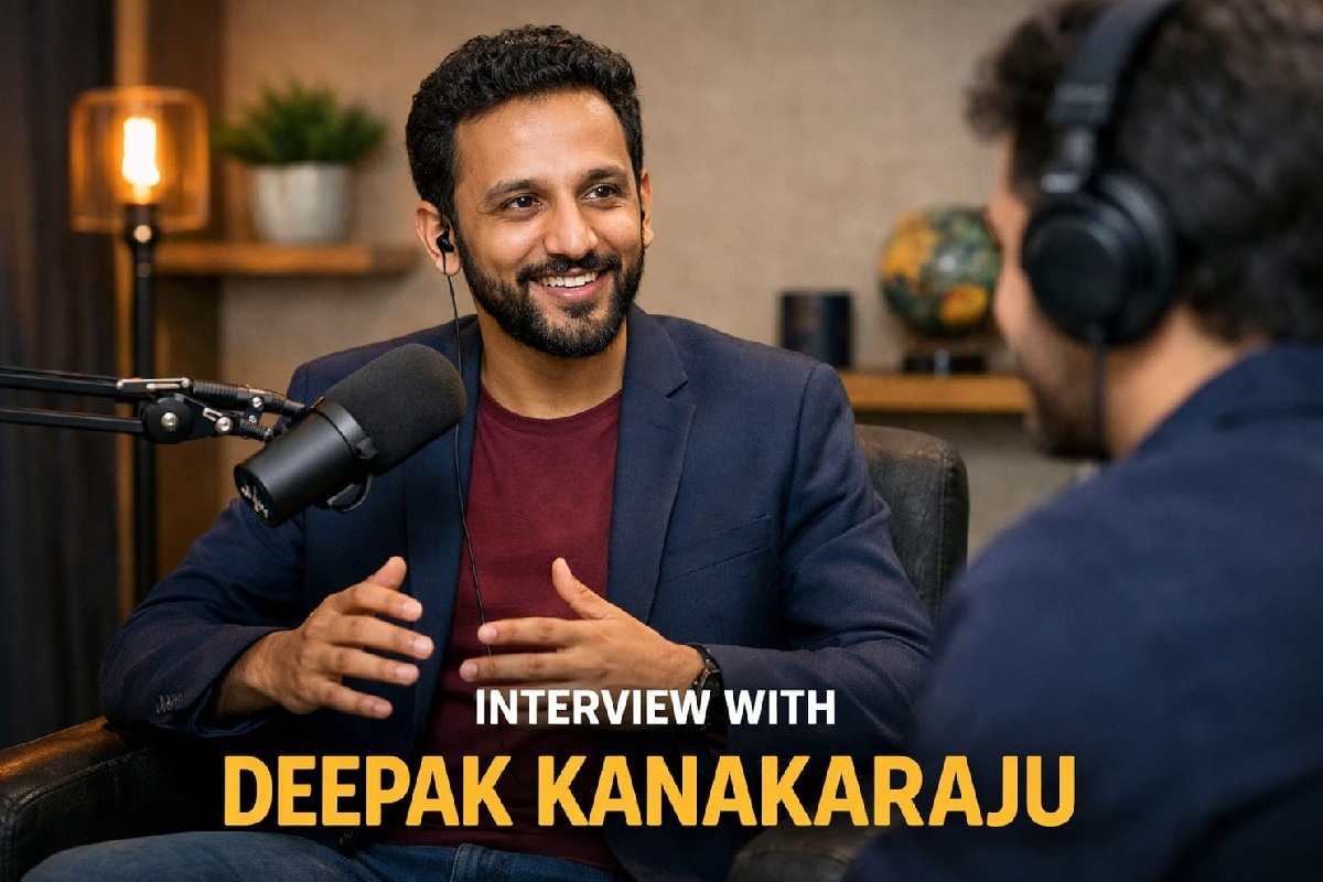 Interview with Deepak Kanakaraju