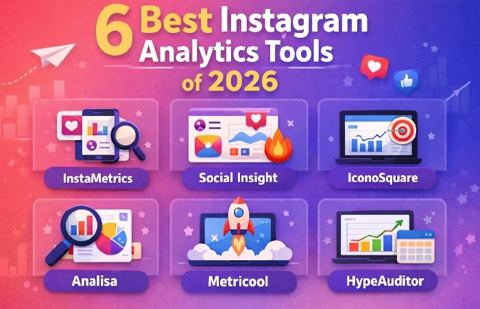 6 Best Instagram Analytics Tools of 2026