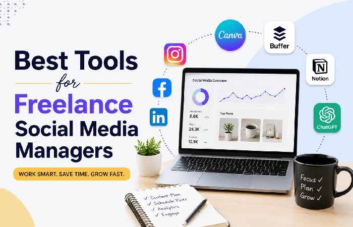 Best Tools for Freelance Social Media Managers