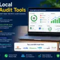 Best Local SEO Audit Tools: Improve Rankings, Visibility, and Local Business Performance